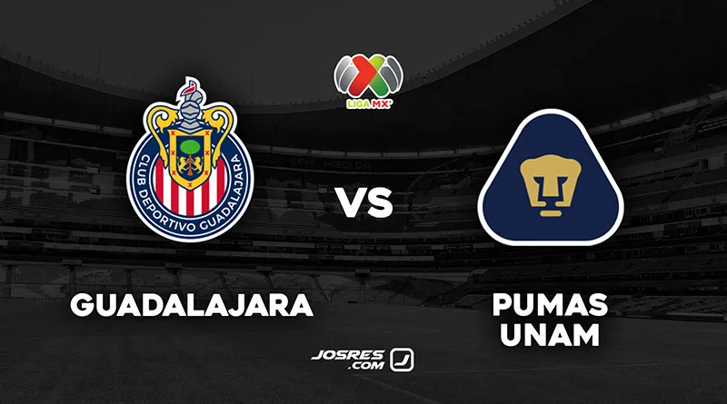 Guadalajara vs Pumas UNAM por la Liga MX horario dónde ver en vivo y